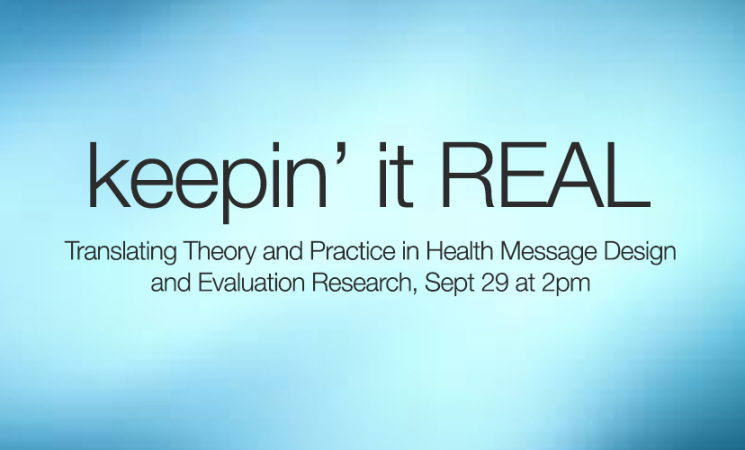 keepin’ it REAL: Designing interventions that change behavior…and lives