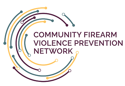 Community Firearm Violence Prevention Network