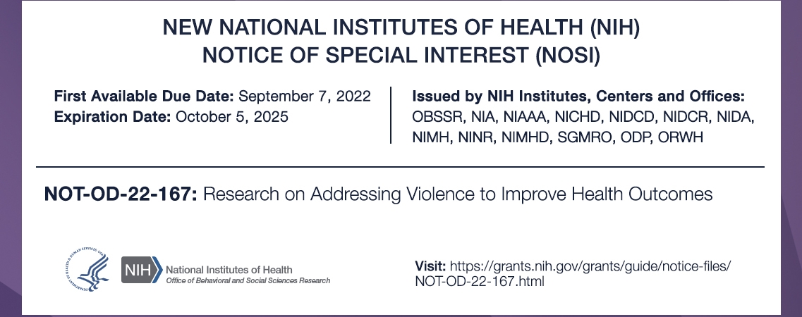 Notice of Special Interest (NOSI): Research on Addressing Violence to Improve Health Outcomes