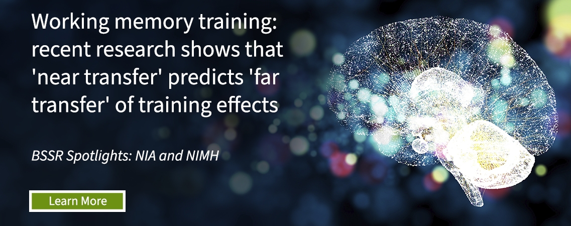 Working memory training: recent research shows that 'near transfer' predicts 'far transfer' of training effects