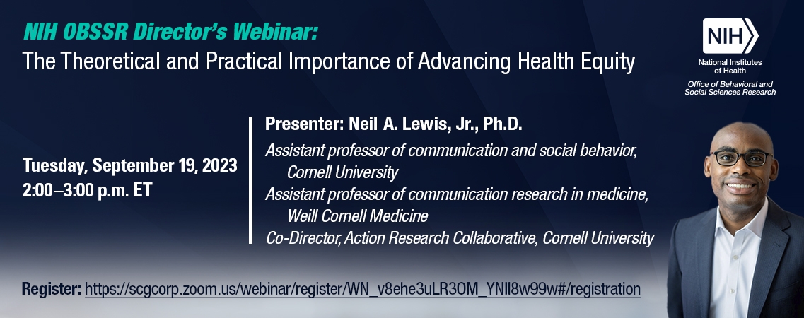 OBSSR Director's Webinar: The Theoretical and Practical Importance of Advancing Health Equity