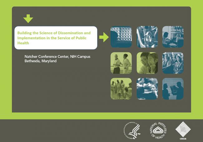 Poster with the title “Building the Science of Dissemination and Implementation in the Service of Public Health” 