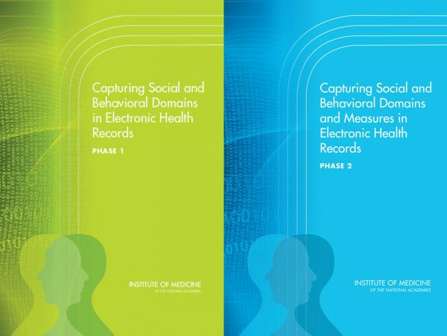 Two report covers for “Capturing Social and Behavioral Domains in Electronic Health Records,” Phase 1 and Phase 2, published by the National Academy of Medicine