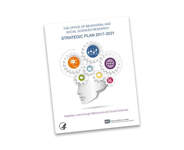 Cover for “The Office of Behavioral and Social Science Research Strategic Plan 2017–2021”