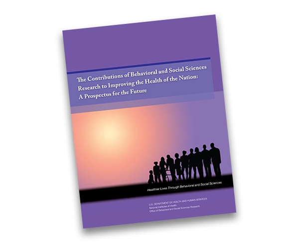 Cover for OBSSR’s prospectus, titled “The Contributions of Behavioral and Social Sciences Research to Improving the Health of the Nation: A Prospectus for the Future”